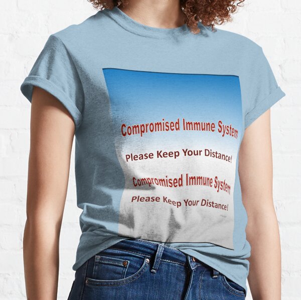 text-Compromised Immune System in Blue and Grey Classic T-Shirt