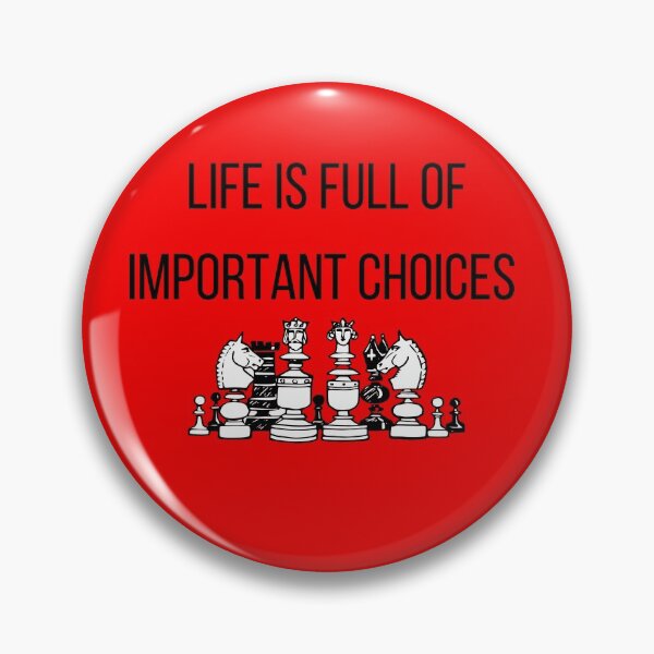 Item preview, Life is full of important choices chess designed and sold by inspiredtees24.