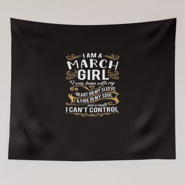Item preview, I Am A March Girl I Was born With My Heart On My Sleeve designed and sold by CR-SHOP.