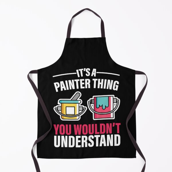 Item preview, It's A Painter Thing You Wouldn't Understand Trade Secret designed and sold by GravitiTees.
