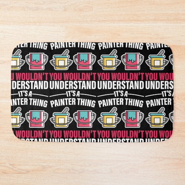 Item preview, It's A Painter Thing You Wouldn't Understand Trade Secret designed and sold by GravitiTees.