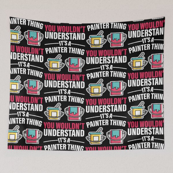 Item preview, It's A Painter Thing You Wouldn't Understand Trade Secret designed and sold by GravitiTees.