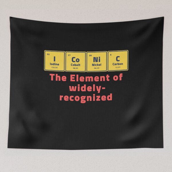 Item preview, Iconic - The Element of  widely recognized designed and sold by Arlooz Tees.