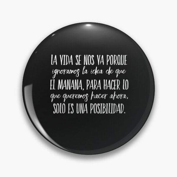 Item preview, La vida se nos ya porque ignoramos la idea de que el manana... designed and sold by Elena's Shop.