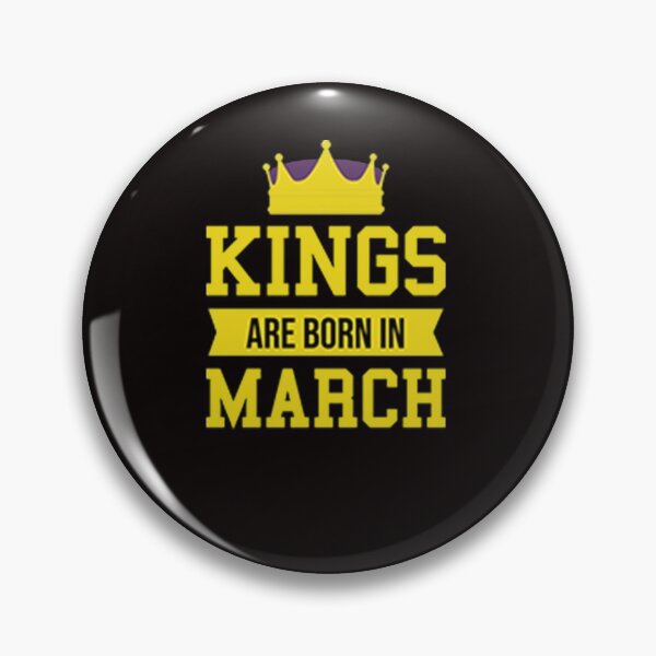 Item preview, Kings Are Born In March designed and sold by CR-SHOP.