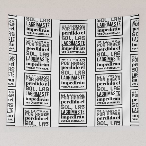 Item preview, Si lloras por haber perdido el sol, las lagrimas te... designed and sold by Elena's Shop.