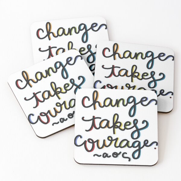 Item preview, change takes courage aoc designed and sold by amikhael.