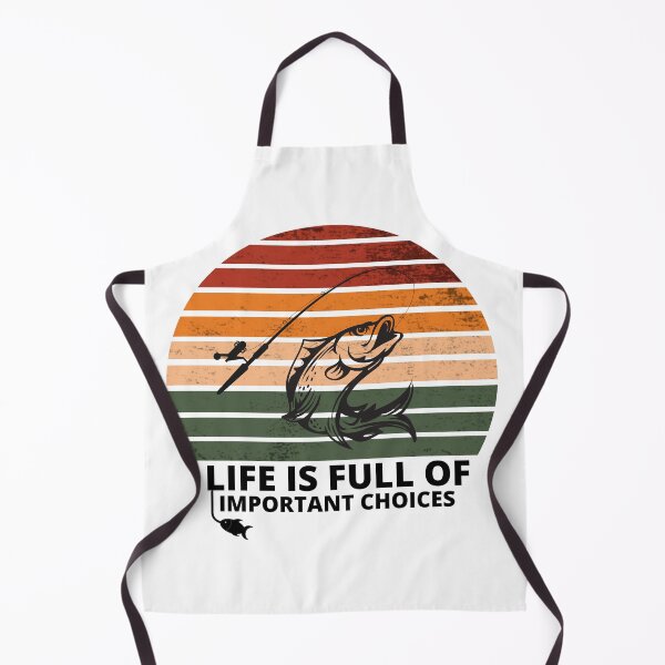 Item preview, life is full of important choices fishing designed and sold by NicyShopy.