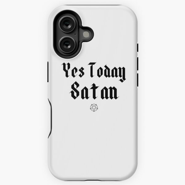 Item preview, Yes Today Satan Black Comedy Quote  designed and sold by Sutra-Lotus-Co.