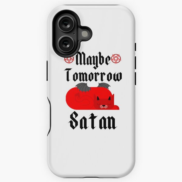 Item preview, Maybe Tomorrow Satan Dark Humor Joke designed and sold by Sutra-Lotus-Co.