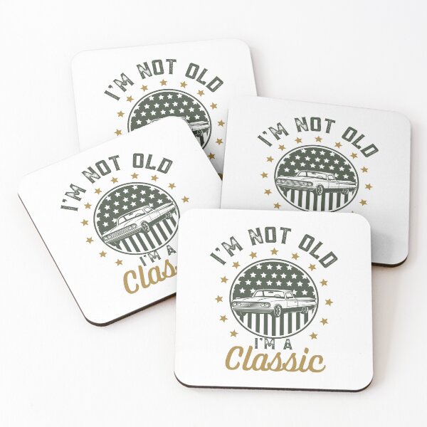 Item preview, I'm Not Old I'm Classic  designed and sold by Sutra-Lotus-Co.