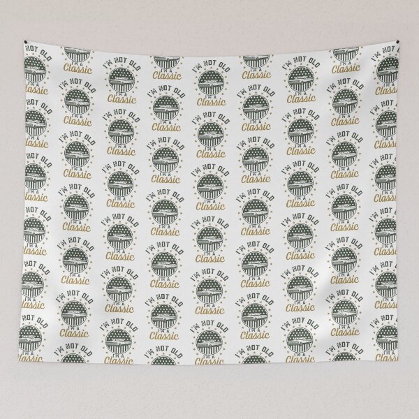 Item preview, I'm Not Old I'm Classic  designed and sold by Sutra-Lotus-Co.