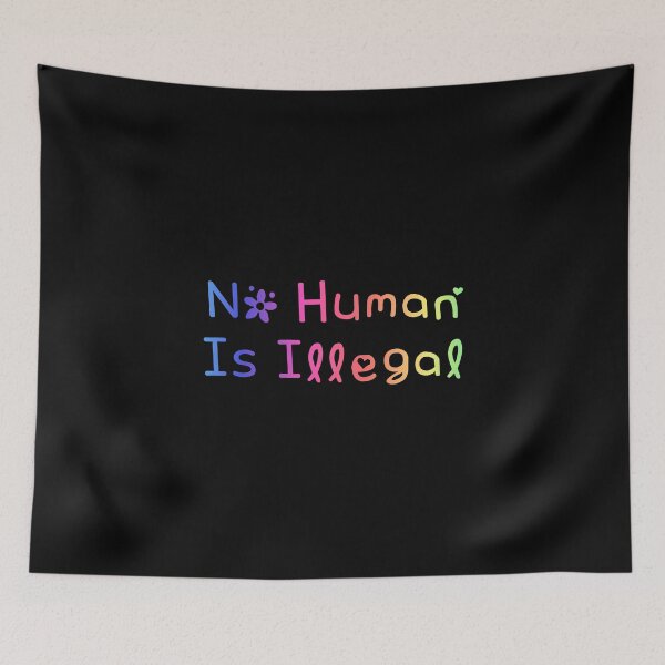 Item preview, No Human is Illegal Rainbow Flag Hippie Text designed and sold by everything4eva.