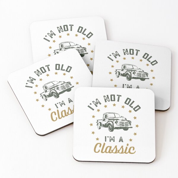 Item preview, I'm Not Old I'm Classic  designed and sold by Sutra-Lotus-Co.