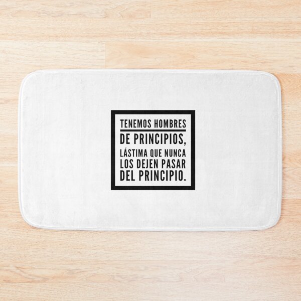 Item preview, Tenemos hombres de principios, lastima que nunca los dejen pasar... designed and sold by Elena's Shop.