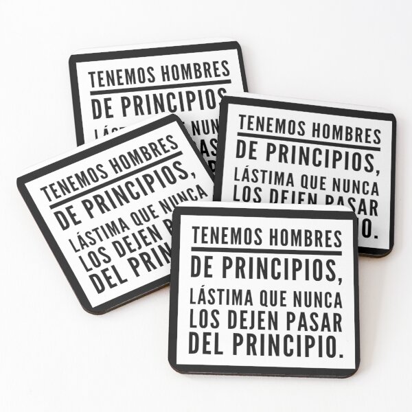Item preview, Tenemos hombres de principios, lastima que nunca los dejen pasar... designed and sold by Elena's Shop.