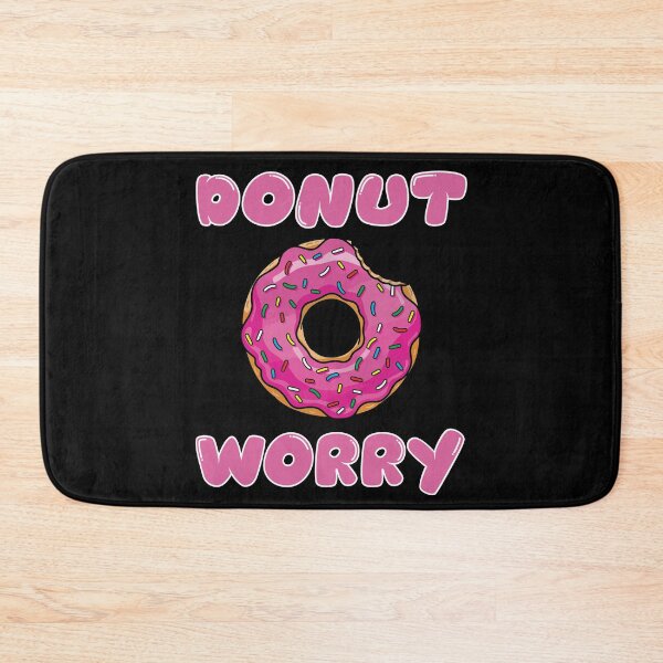 Item preview, Donut Worry Don't Worry designed and sold by designbychow.