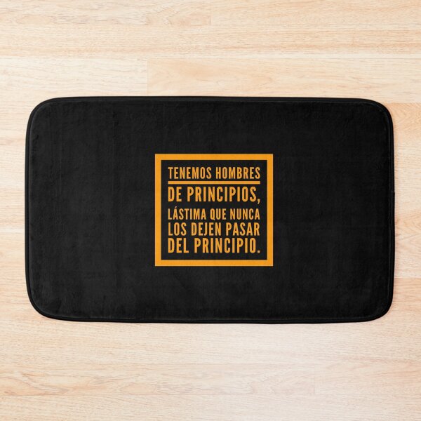 Item preview, Tenemos hombres de principios, lastima que nunca los dejen pasar... designed and sold by Elena's Shop.