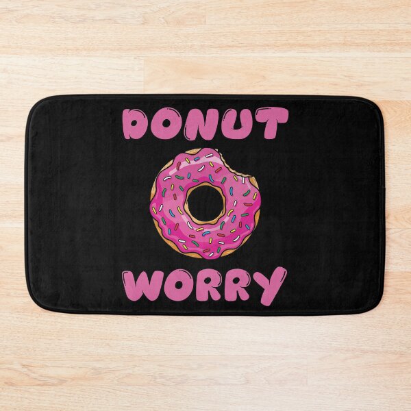 Item preview, Donut Worry Don't Worry designed and sold by designbychow.