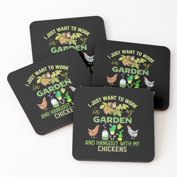 Item preview, I Just Want To Work In My Garden And Hang Out With My Chickens  designed and sold by KassidyKeller.