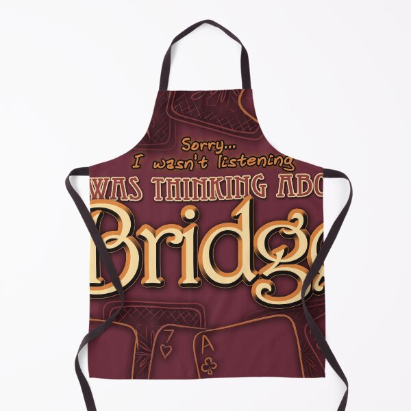 Item preview, Sorry I Wasn't Listening Thinking About Bridge designed and sold by dinosaurmermaid.