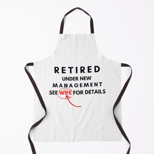Item preview, RETIRED UNDER NEW MANAGEMENT SEE WIFE FOR DETAILS FUNNY GIFT IDEA designed and sold by Beyond Perception.