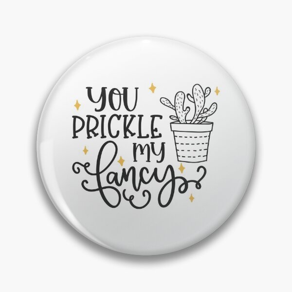 Item preview, You Prickle My Fancy designed and sold by Phorase.