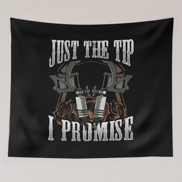 Item preview, Tattoo Artist Just The Tip I Promise Tattoo Pun designed and sold by perfectpresents.