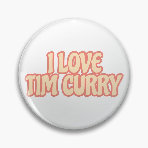 Item preview, I LOVE TIM CURRY designed and sold by aminamorris.