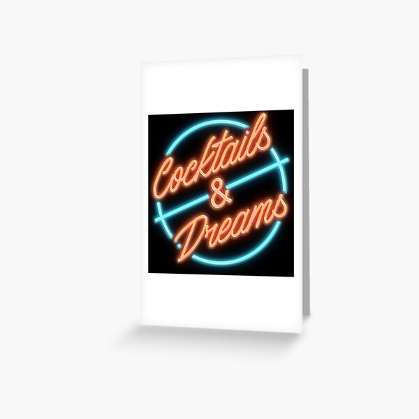 Cocktails And Dreams Greeting Card
