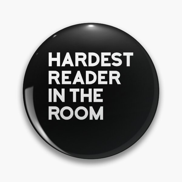 Item preview, Hardest Reader in the Room designed and sold by goodygoodstuff.