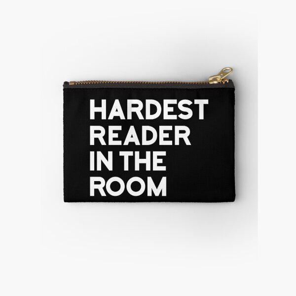 Item preview, Hardest Reader in the Room designed and sold by goodygoodstuff.