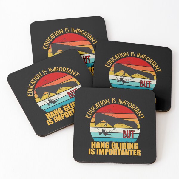 Item preview, Education is important but hang gliding is importanter - Special Edition designed and sold by Stafford96.