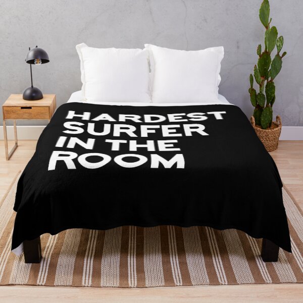 Item preview, Hardest Surfer in the Room designed and sold by goodygoodstuff.