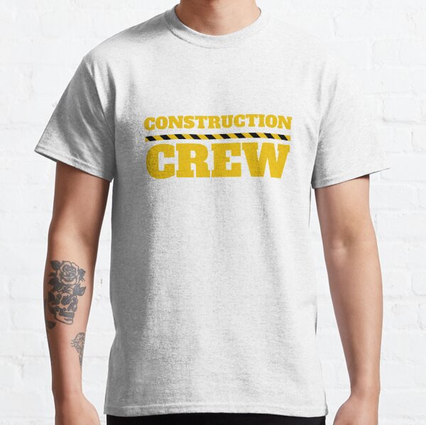 Construction Crew Funny Mom Dad DIY Shirt Classic T-Shirt