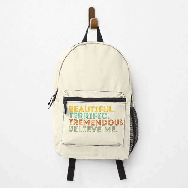 Item preview, Beautiful. Terrific. Tremendous. Believe me. - cream background designed and sold by MixedBagMerch.