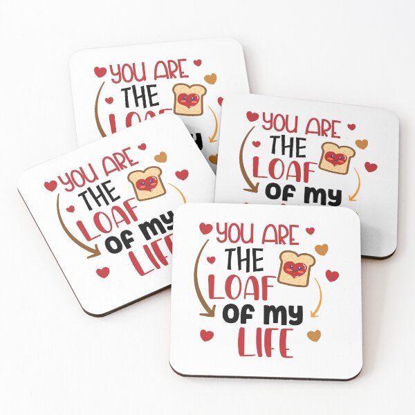 Item preview, You Are The Loaf of My Life designed and sold by Phorase.