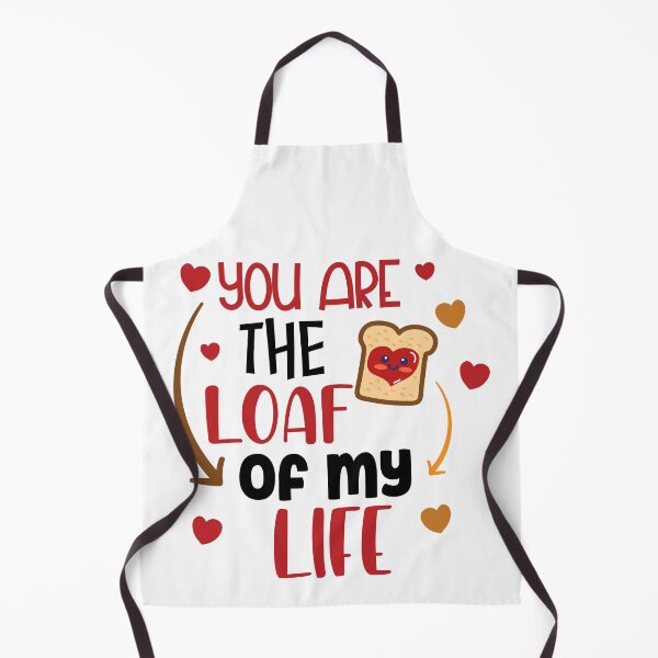 Item preview, You Are The Loaf of My Life designed and sold by Phorase.
