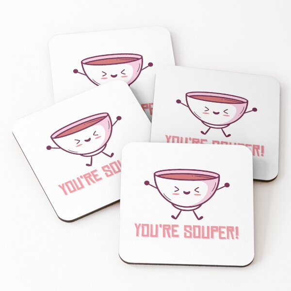 Item preview, You're Souper designed and sold by Phorase.