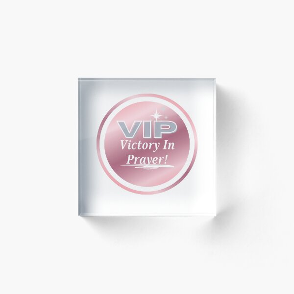 Victory in Prayer - Pink Edition Acrylic Block