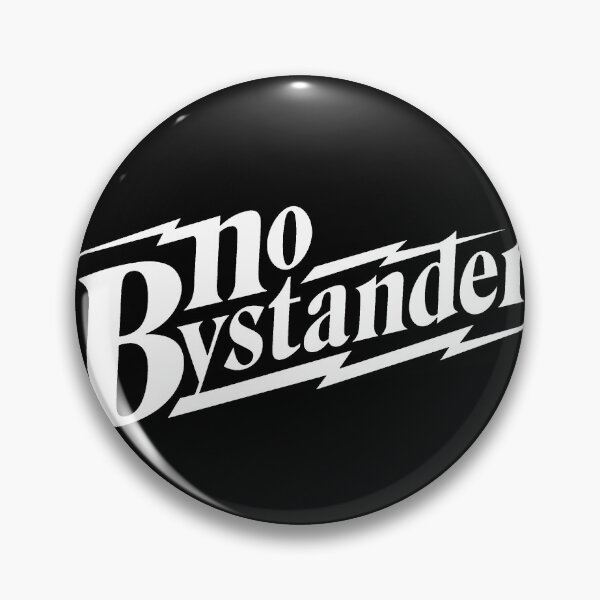 Item preview, No Bystanders designed and sold by patpic30.