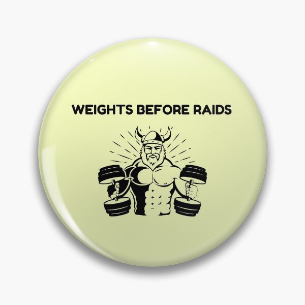 Item preview, Weights Before Raids designed and sold by baltion.