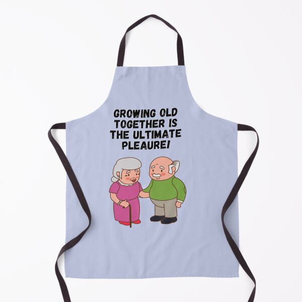 Item preview, Growing Old Together Is The Ultimate Pleasure! designed and sold by Rell1970.