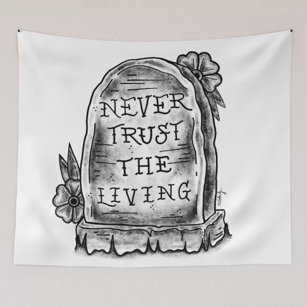 Item preview, Never Trust The Living designed and sold by michaelaari.