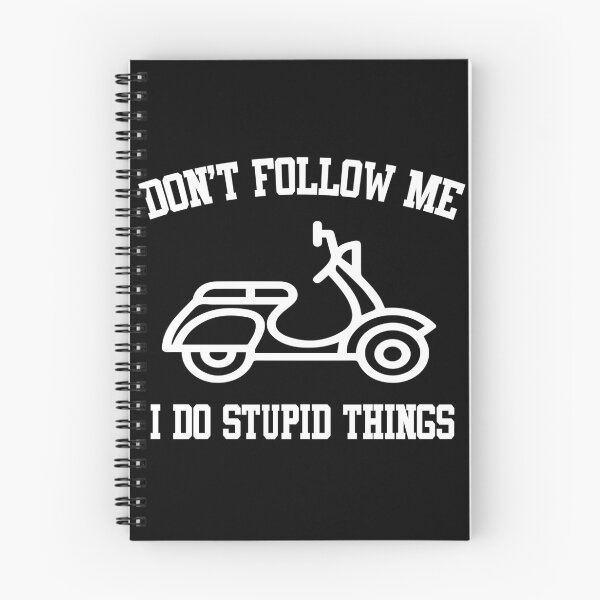 Item preview, Moped Scooter Rider / Don't Follow Me I Do Stupid Things / Funny Cute Scooter Owner Lover Rider Racer Racing Injury / Gift Shirt T-Shirt Tee designed and sold by youssefattigui.