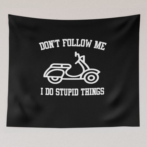 Item preview, Moped Scooter Rider / Don't Follow Me I Do Stupid Things / Funny Cute Scooter Owner Lover Rider Racer Racing Injury / Gift Shirt T-Shirt Tee designed and sold by youssefattigui.