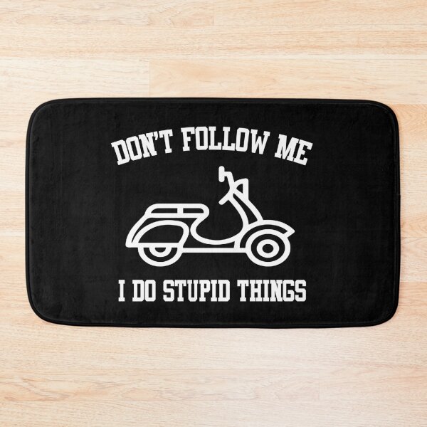 Item preview, Moped Scooter Rider / Don't Follow Me I Do Stupid Things / Funny Cute Scooter Owner Lover Rider Racer Racing Injury / Gift Shirt T-Shirt Tee designed and sold by youssefattigui.