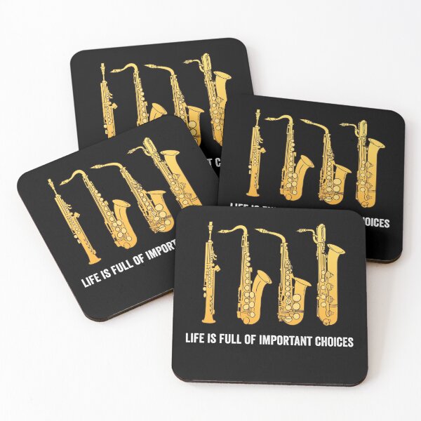 Item preview, Life Is Full Of Important Choices - Saxophones designed and sold by findot.