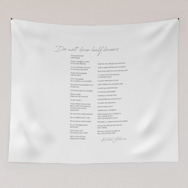 Item preview, Kahlil Gibran Quote. Do not love half lovers. designed and sold by The Art of the  Pause.