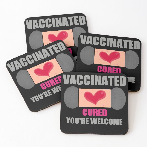 Item preview, VACCINATED Cured You're Welcome coronavirus, covid 19, bandaige Design designed and sold by Lighvision.